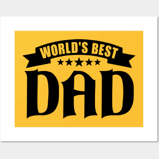 World's Best Dad Posters and Art